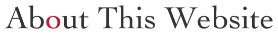 About This Website